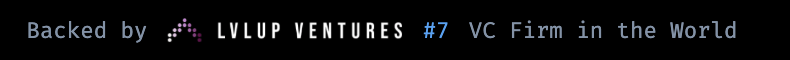 Backed by LvlUp Ventures, #7 VC Firm in the World